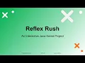CSS124L UOx Reflex Rush An interactive Java Game Project