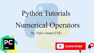 How to use Numerical Operators in Python Python Tutorial Nafiz Anam