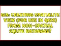GIS Creating SpatiaLite view for use in QGIS from non-spatial SQLite database