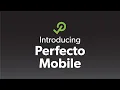 Getting Started with Perfecto Scriptless for Mobile