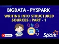 56 Writing into structured sources - SQL Database Bigdata PySpark Course