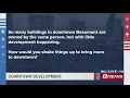 Beaumont Mayoral Debate James Eller Jr speaks about the state of downtown development in Beaumon