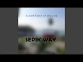 Download Lagu Sepik Way