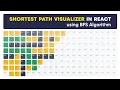 Create Shortest Path Visualizer in React using BFS algorithm