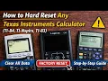 How to Hard Factory Reset ANY TI Texas Instruments Graphic Calculator