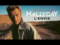 L'envie - Johnny Hallyday