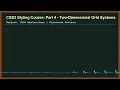 CSS3 Styling Course Part 4 - Two-Dimensional Grid Systems