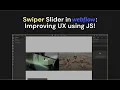 Swiper Slider User Experience Enhancement