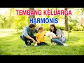 Tembang Keluarga Harmonis (Keluarga Maitreyani)