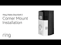 Corner Mount Installation Ring Doorbell 2 Ring