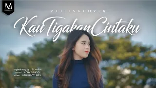 meilisa cover kau tigakan cintaku elkasih 