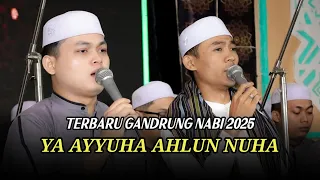 ya ayyuha ahlun nuha terbaru gandrung nabi 2025 sangat merdu