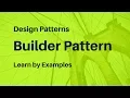Builder Design Pattern