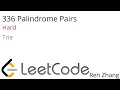 Leetcode 336 Palindrome Pairs