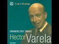 Historia de un Amor (feat. Rodolfo Lesica) - Héctor Varela y su Orquesta Típica