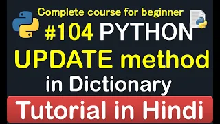 Update Method in a dictionary Complete Python tutorial 2020