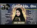 Lagu Sholawat Bikin Adem 2025 – Kumpulan Sholawat Terbaru Paling Merdu | Lirik Sholawat Penyejuk Hati