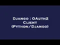 Django OAuth2 Client