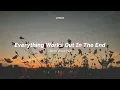 Download Lagu everything works out in the end (tiktok version) (best part looped) | Kodaline