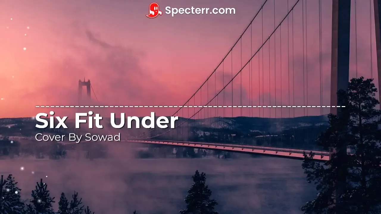 Six Feet Under Cover | Sowad | Billie Eilish | Sowad's Cover-2022