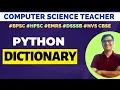 Python Dictionary Detailed Explanation NCERT Chapter PGT Computer Science Preparation
