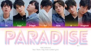 BTS 방탄소년단 낙원 Paradise Color Coded Lyrics Han Rom Eng 