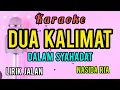 Download Lagu Karaoke DUA KALIMAT DALAM SYAHADAT nasida ria