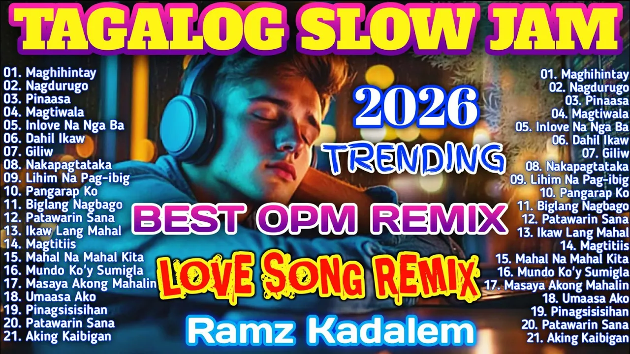 New Best OPM 2026 Tagalog Slow Jam Remix 🤟 | Love Song Remix | Ramz Kadalem And PML New Gen.