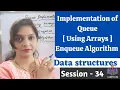DSC-34 - Implementation of Queues