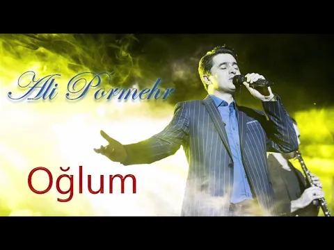 Download MP3 Ali Pormehr - Oğlum (Official Audio)