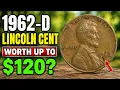 1962-D Penny Value Is Your Old Coin Worth 120