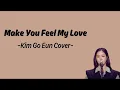 Download Lagu Make You Feel My Love - Kim Go Eun Cover - Lyric
