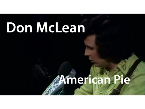 Download MP3 Don McLean - American Pie - Live (1971)  [Restored]