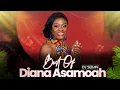 Best Of Diana Asamoah | DJ Sedan, Honhonkronkron, Hyren Hren, Kasa Me Ho, Abraham, Ayeyie, Tetelesta