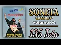 Lagu SONETA GROUP VOLUME 06 - 135.000.000 (ORIGINAL FULL ALBUM)
