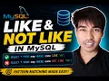 MySQL LIKE NOT LIKE Pattern Matching Explained in 10 Minutes