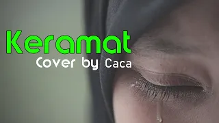 Download Keramat (versi ICAL - D'Academy Asia) || Cover by CaCa MP3