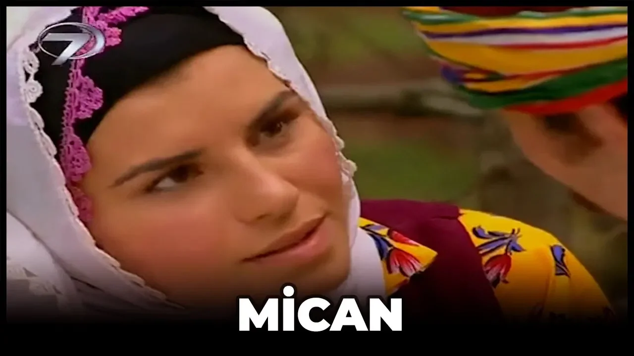 Mican - Kanal 7 TV Filmi