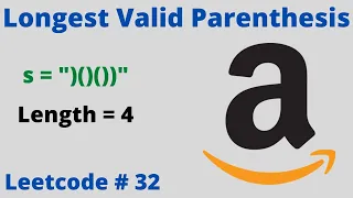 LONGEST VALID PARENTHESIS LEETCODE 32 PYTHON OPTIMAL SOLUTION