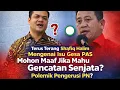Lagu Gencatan Senjata PAS -Datuk Tun Faisal GESA PAS Mohon Maaf? Isu Kemelut Pengerusi PN?