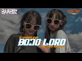 Download Lagu DJ BOJO LORO VIRAL TIKTOK TERBARU 2022 - THAILAND STYLE