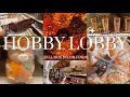 NEW HOBBY LOBBY FALL 2026 DECOR FALL 2026 DECOR FINDS HOBBY LOBBY 2026 SHOP WITH ME
