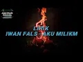 Download Lagu Iwan fals - aku milikmu + Lirik
