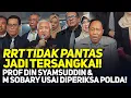 Lagu RRT TIDAK PANTAS JADI TERSANGKA!! PROF DIN SYAMSUDDIN \u0026 M SOBARY USAI DIPERIKSA POLDA!