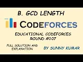 GCD Length Problem B Educational Codeforces Round 107