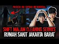 Download Lagu RUMAH SAKIT INI LAGI ?? MASIH SEREM SAMPE SEKARANG !!