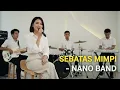 Lagu Sebatas Mimpi – Nano Band (Simple Cover, Gak Neko-Neko) | JV Musik - nostalgia 2000an