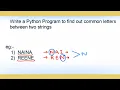 Find out common letters between two strings Using Python Python