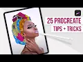 25 Procreate Tips and Tricks 2023