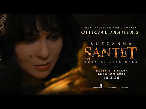 OFFICIAL TRAILER 2 SUZZANNA: SANTET DOSA DI ATAS DOSA
